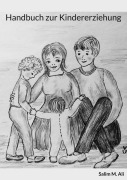 Cover-Bild zum Titel 'Handbuch zur Kindererziehung' von 'Salim M. Ali'