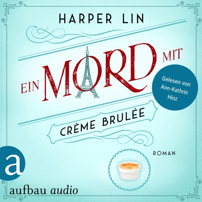 Ein Mord mit Crème brulée - Harper Lin