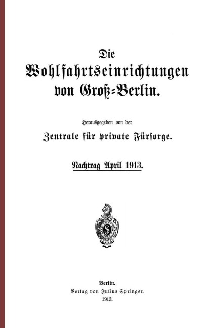 Die Wohlfahrtseinrichtungen von Groß-Berlin - 