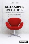 Cover-Bild zum Titel 'Alles super, und selbst?' von 'Maren Lehky'