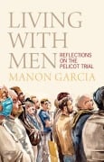 Cover-Bild zum Titel 'Living With Men' von 'Manon Garcia'