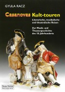 Cover-Bild zum Titel 'Casanovas Kult-touren' von 'Gyla Racz'
