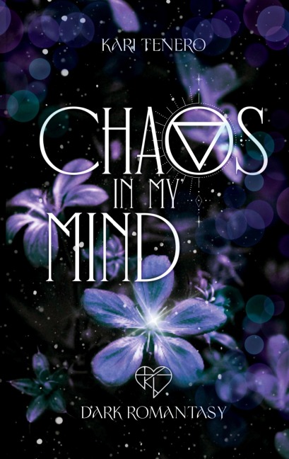 Chaos in my Mind - Kari Tenero