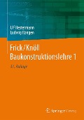 Cover-Bild zum Titel 'Frick/Knöll Baukonstruktionslehre 1' von 'Ulf Hestermann, Ludwig Rongen'