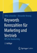 Cover-Bild zum Titel 'Keywords Kennzahlen für Marketing und Vertrieb' von 'Willy Schneider, Alexander Hennig'