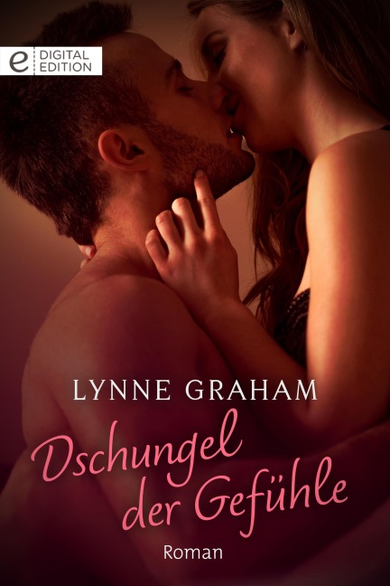 Dschungel der Gefühle - Lynne Graham