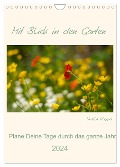 Mit Blick in den Garten (Wandkalender 2024 DIN A4 hoch), CALVENDO Monatskalender - Ursula Klepper