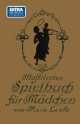 Cover-Bild zum Titel 'Illustriertes Spielbuch für Mädchen' von 'Marina Krebs'