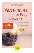 Cover-Bild zum Titel 'Nestwärme, die Flügel verleiht' von 'Stefanie Stahl, Julia Tomuschat'