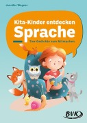 Cover-Bild zum Titel 'Kita-Kinder entdecken Sprache' von 'Jennifer Wagner'