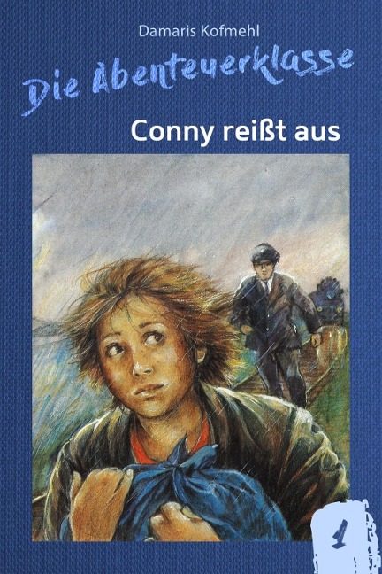 Conny reißt aus - Damaris Kofmehl