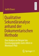 Cover-Bild zum Titel 'Qualitative Sekundäranalyse anhand der Dokumentarischen Methode' von 'Judith Bauer'