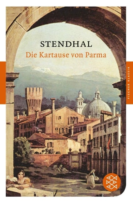 Die Kartause von Parma - Stendhal