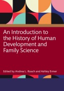 Cover-Bild zum Titel 'An Introduction to the History of Human Development and Family Science' von ''