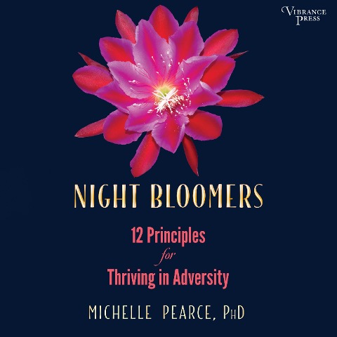 Night Bloomers - Michelle Pearce