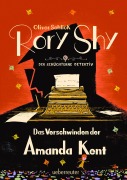 Cover-Bild zum Titel 'Rory Shy, der schüchterne Detektiv - Das Verschwinden der Amanda Kent (Rory Shy, der schüchterne Detektiv, Bd. 4)' von 'Oliver Schlick'