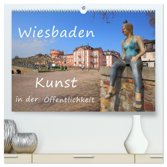 Wiesbaden Kunst in der Öffentlichkeit (hochwertiger Premium Wandkalender 2026 DIN A2 quer), Kunstdruck in Hochglanz - Gerald Abele