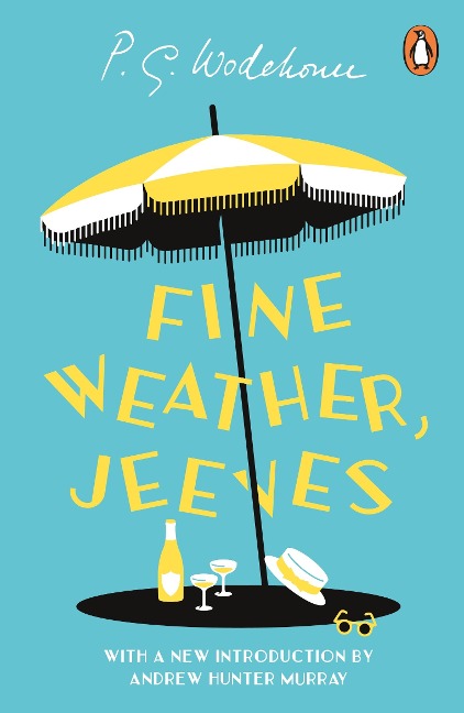Fine Weather, Jeeves - P. G. Wodehouse