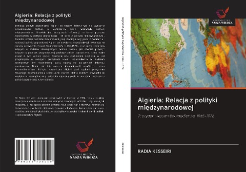 Algieria: Relacja z polityki mi¿dzynarodowej - Radia Kesseiri