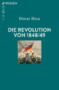 Cover-Bild zum Titel 'Die Revolution von 1848/49' von 'Dieter Hein'