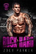 Cover-Bild zum Titel 'Rock Hard (The Beasts MC, #1)' von 'Zoey Parker'