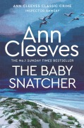Cover-Bild zum Titel 'The Baby-Snatcher' von 'Ann Cleeves'