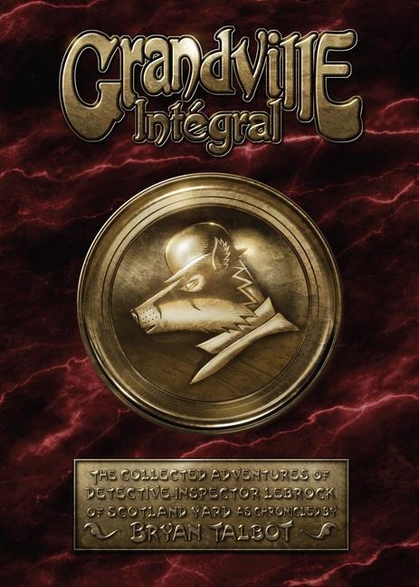 Grandville Integral - Bryan Talbot