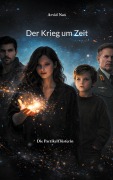 Cover-Bild zum Titel 'Der Krieg um Zeit' von 'Arvid Nox'