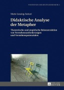 Cover-Bild zum Titel 'Didaktische Analyse der Metapher' von 'Marie Lessing-Sattari'