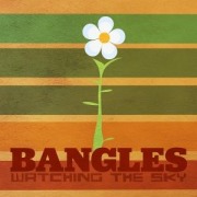 Cover-Bild zum Titel 'Watching The Sky-The Bangles Box Set' von 'The Bangles'