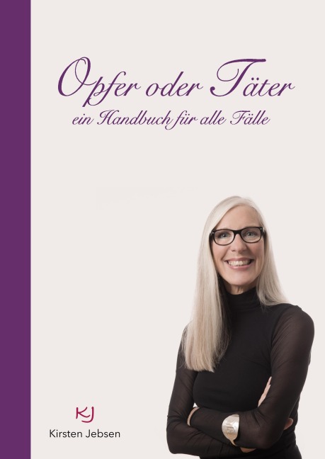 Opfer oder Täter - Kirsten Jebsen