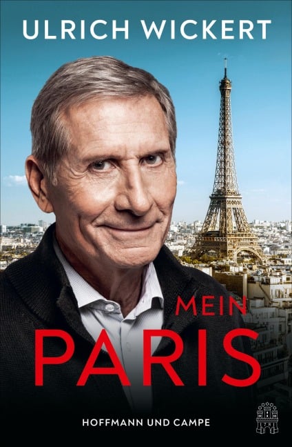 Mein Paris - Ulrich Wickert