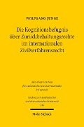 Cover-Bild zum Titel 'Die Kognitionsbefugnis über Zurückbehaltungsrechte im internationalen Zivilverfahrensrecht' von 'Wolfgang Junge'
