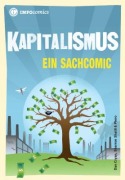 Cover-Bild zum Titel 'Infocomics: Kapitalismus' von 'Dan Cryan, Sharron Shatil'