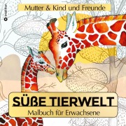 Cover-Bild zum Titel 'Tier Malbuch für Erwachsene - Tierwelt Waldtiere Tiere im Wald von Hand illustriert' von 'Millie Meik'