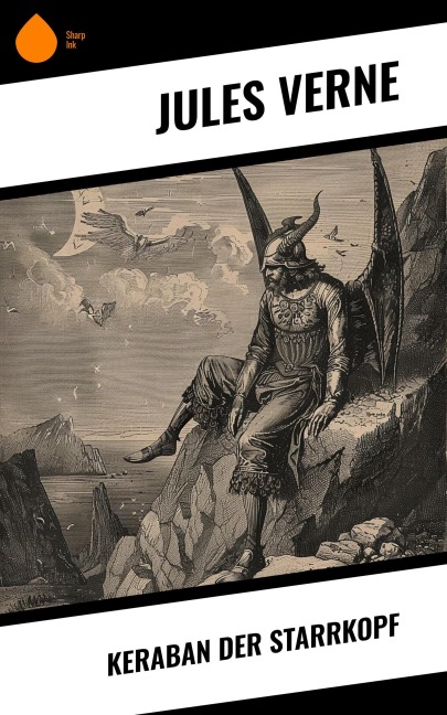 Keraban der Starrkopf - Jules Verne