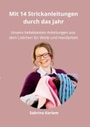 Cover-Bild zum Titel 'Mit 14 Strickanleitungen durch das Jahr' von 'Sabrina Karlem'