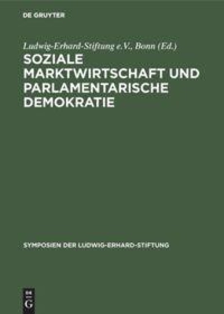 Soziale Marktwirtschaft und Parlamentarische Demokratie - 