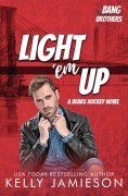 Cover-Bild zum Titel 'Light 'Em Up' von 'KellyJamieson'