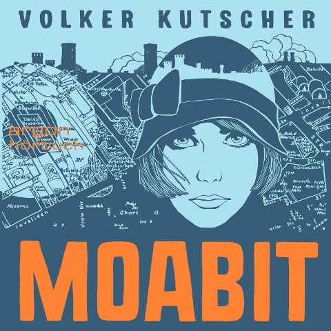 Moabit - Volker Kutscher