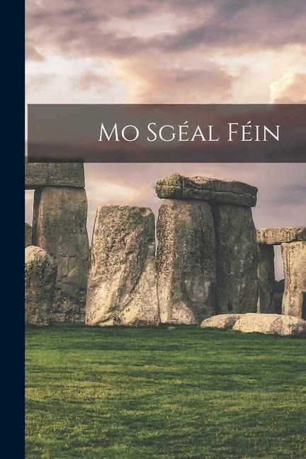 Mo Sgéal Féin - Anonymous