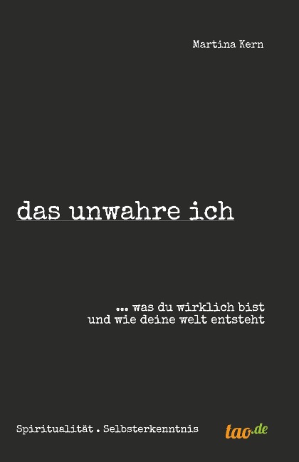 das unwahre ich - Martina Kern