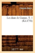 Cover-Bild zum Titel 'Les Dons de Comus. T. 1 (Éd.1758)' von 'François Marin'