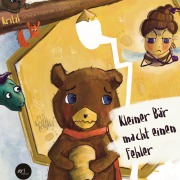 Cover-Bild zum Titel 'Kleiner Bär macht einen Fehler' von 'Simona Krammer, Agnes Hitzl'