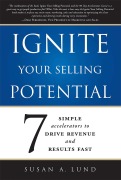 Cover-Bild zum Titel 'Ignite Your Selling Potential' von 'Susan A Lund'