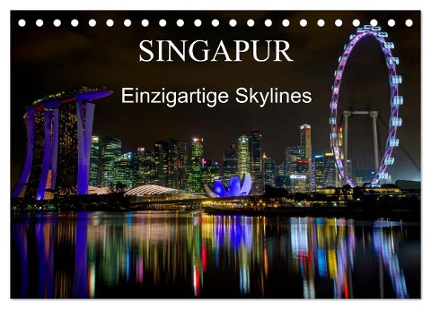 Singapur - Einzigartige Skylines (Tischkalender 2024 DIN A5 quer), CALVENDO Monatskalender - Ralf Wittstock