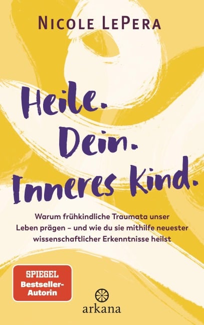 Heile. Dein. Inneres Kind. - Nicole LePera