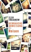 Cover-Bild zum Titel 'Gebrauchsanweisung fürs Reisen' von 'Ilija Trojanow'