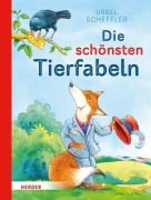 Cover-Bild zum Titel 'Die schönsten Tierfabeln' von 'Ursel Scheffler'