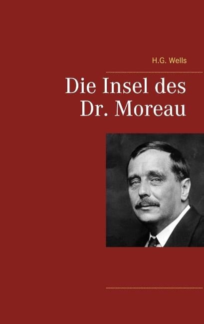 Die Insel des Dr. Moreau - H. G. Wells